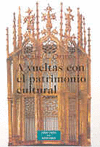 A VUELTAS CON EL PATRIMONIO CULTURAL