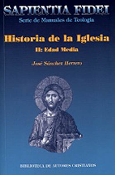 HISTORIA DE LA IGLESIA VOL.II-EDAD MEDIA