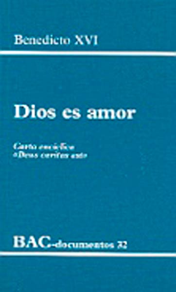 DIOS ES AMOR-BENEDICTO XVI (DEUX ES CARITAS)