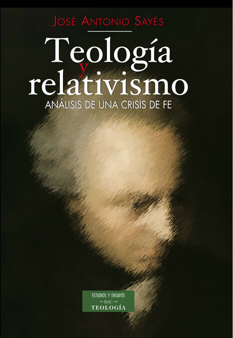TEOLOGIA Y RELATIVISMO
