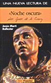 NOCHE OSCURA-UNA NUEVA LECTURA
