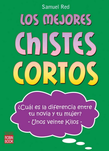 MEJORES CHISTES CORTOS, LOS