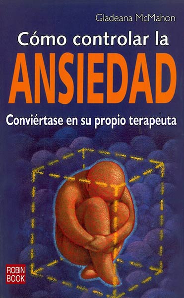 COMO CONTROLAR LA ANSIEDAD