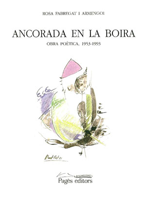ANCORADA EN LA BOIRA, OBRA POETICA (1953-1993)