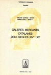 GALERES MERCANTS CATALANES DELS S. XIV I XV