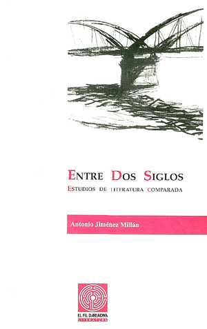ENTRE DOS SIGLOS ESTUDIOS LITERATURA COMPARADA