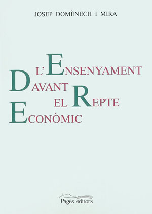 L'ENSENYAMENT DAVANT EL REPTE ECONOMIC
