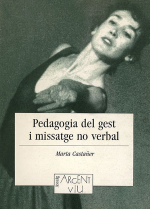 PEDAGOGIA DEL GEST I MISSATGE NO VERBAL