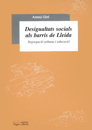 DESIGUALTATS SOCIALS ALS BARRIS DE LLEIDA