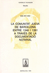COMUNITAT JUEVA DE BARCELONA ENTRE 1348 I 1391 A TRAVES DE L