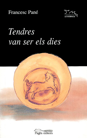 TENDRES VAN SER ELS DIES