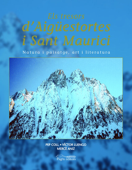 ELS TRESORS D'AIGSESTORTES I SANT MAURICI