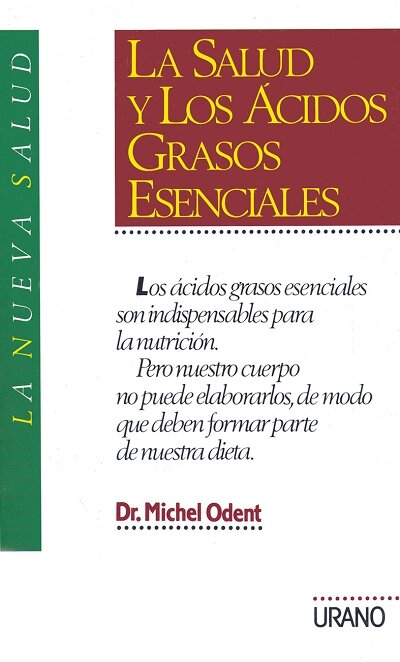 SALUD Y ACIDOS GRASOS ESENCIALES,LA