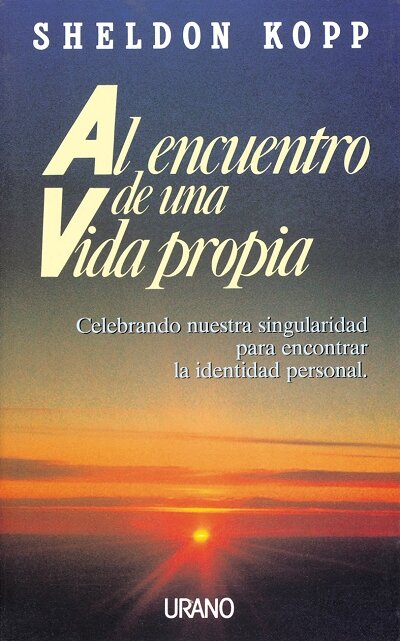 AL ENCUENTRO DE UNA VIDA PROPIA