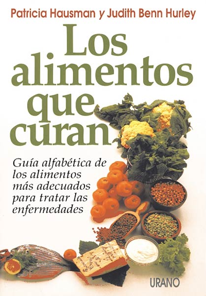 ALIMENTOS QUE CURAN, LOS