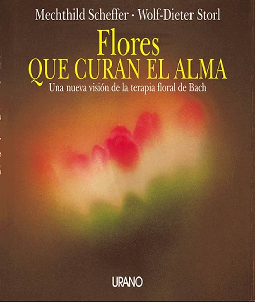 FLORES QUE CURAN EL ALMA