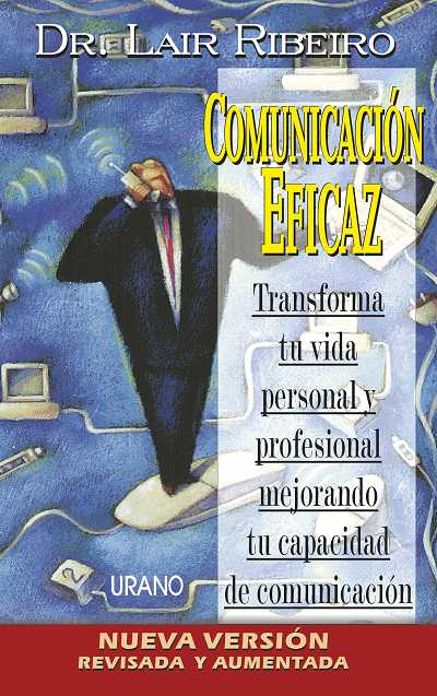 COMUNICACION EFICAZ, LA