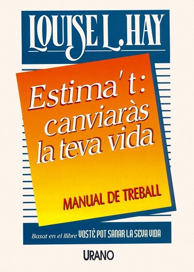 ESTIMA'T:CANVIARAS LA TEVA VIDA