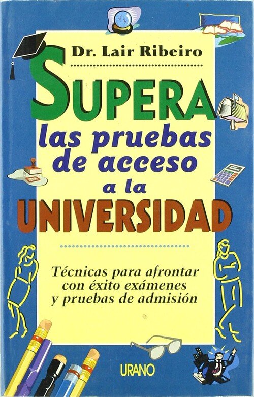 SUPERAR LAS PRUEBAS DE ACCESO A LA UNIVERSIDAD