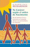 TU CARACTER SEGUN EL ORDEN DEL NACIMIENT