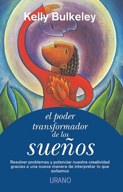 PODER TRANSFORMADOR DE LOS SUE�OS,EL