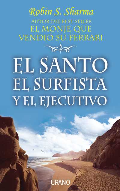 SANTO, EL SURFISTA Y EL EJECUTIVO