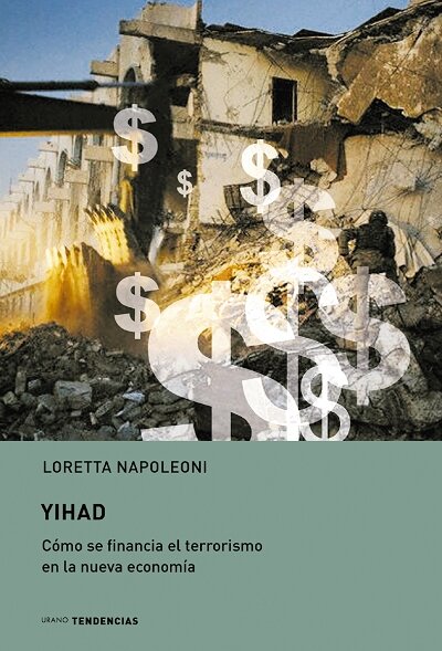 YIHAD-COMO SE FINANCIA TERROR.NUEVA ECON