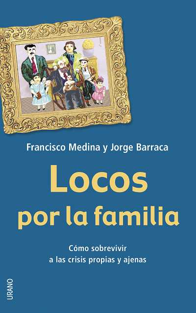 LOCOS POR LA FAMILIA