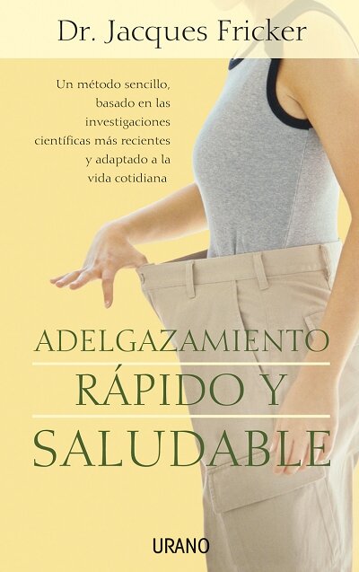 ADELGAZAMIENTO RAPIDO Y SALUDABLE