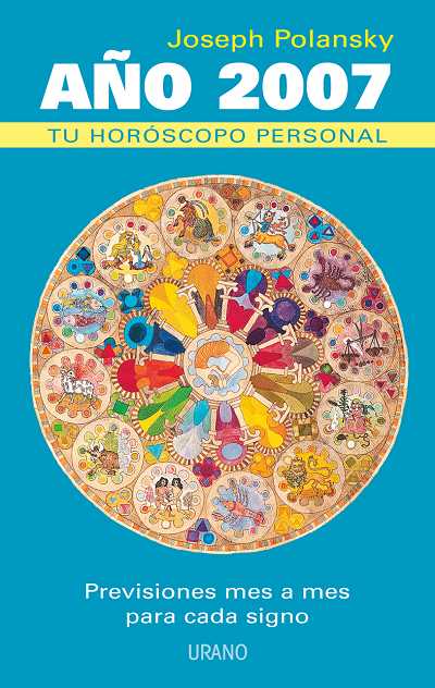 TU HOROSCOPO PERSONAL-A�O 2007