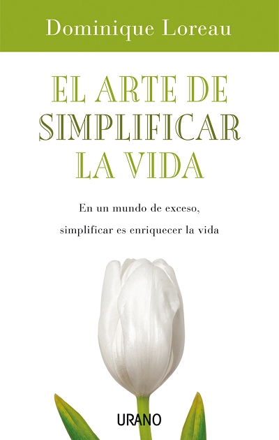 ARTE DE SIMPLIFICAR LA VIDA,EL
