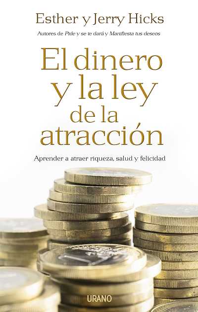 DINERO Y LA LEY DE LA ATRACCION,EL