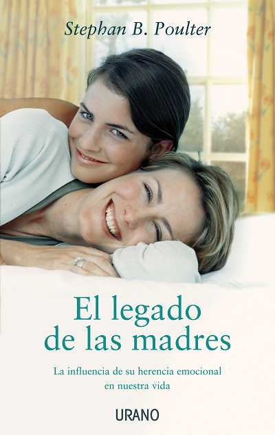 LEGADO DE LAS MADRES,EL