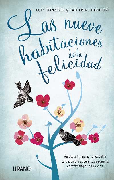 NUEVE HABITACIONES DE LA FELICIDAD,LAS