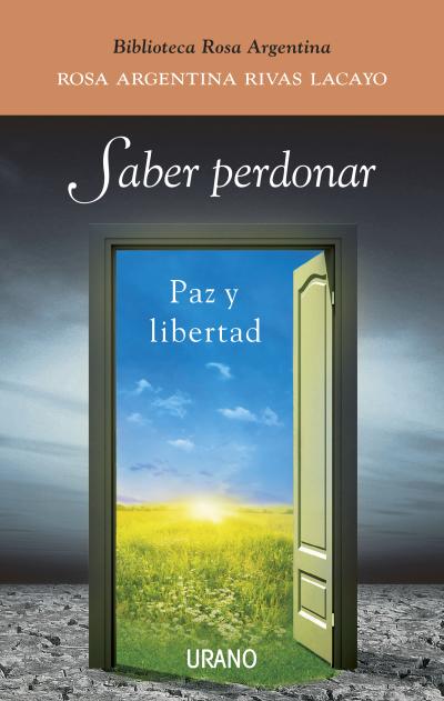 SABER PERDONAR-PAZ Y LIBERTAD