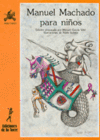 MANUEL MACHADO PARA NI�OS
