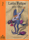 LEON FELIPE PARA NI�OS