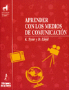 APRENDER CON LOS MEDIOS DE COMUNICACION
