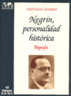 NEGRIN: PERSONALIDAD HISTORICA (II TOMOS)