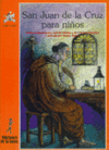 SAN JUAN DE LA CRUZ PARA NI�OS