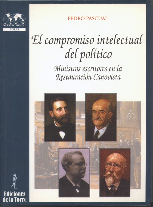 COMPROMISO INTELECTUAL DEL POLITICO. MINISTROS ESCRITORES EN