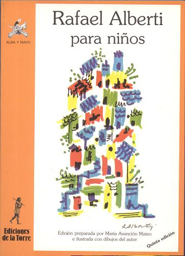 RAFAEL ALBERTI PARA NI�OS