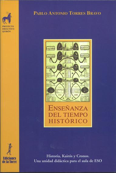 ENSE�ANZA DEL TIEMPO HISTORICO. HISTORIA, KAIROS Y CRONOS, U