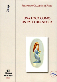 UNA LOCA COMO UN PALO DE ESCOBA