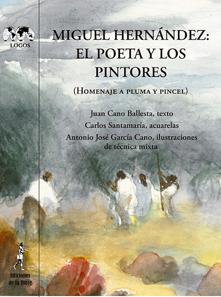 MIGUEL HERNANDEZ: EL POETA Y LOS PINTORES