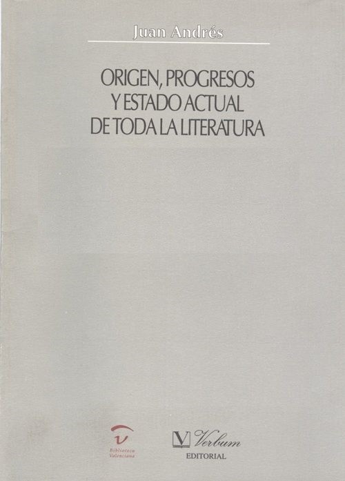 ORIGEN, PROGRESOS Y ESTADO ACTUAL DE TODA LA LITERATURA (OBR