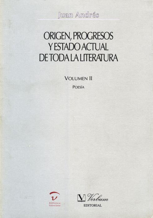 ORIGEN, PROGRESOS Y ESTADO ACTUAL DE TODA LA LITERATURA (VOL