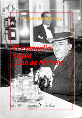 EVANGELIO SEGUN JUAN DE MAIRENA, EL