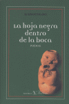 HOJA NEGRA DENTRO DE LA BOCA, LA