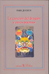 CANCION DEL DRAGON Y OTROS POEMAS, LA